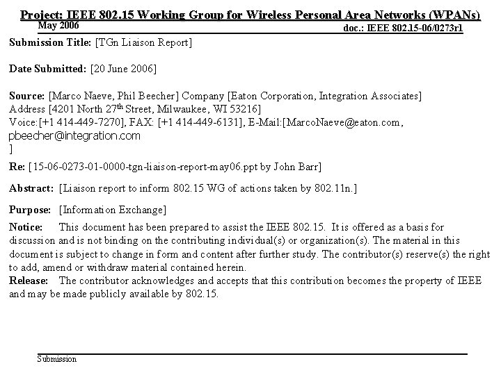 Project: IEEE 802. 15 Working Group for Wireless Personal Area Networks (WPANs) May 2006