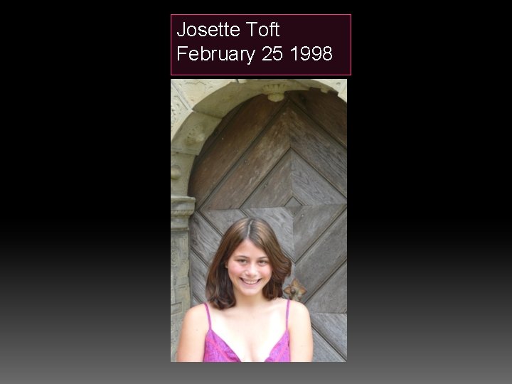 Josette Toft February 25 1998 