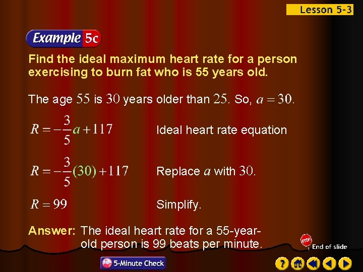 Find the ideal maximum heart rate for a person exercising to burn fat who