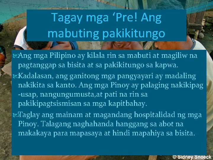 Tagay mga ‘Pre! Ang mabuting pakikitungo Ang mga Pilipino ay kilala rin sa mabuti