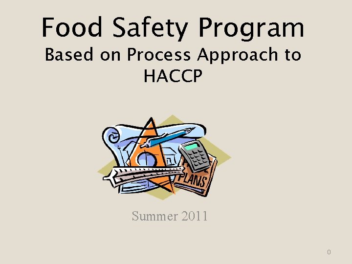 Food Safety Program Based on Process Approach to