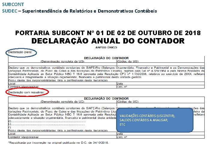 SUBCONT SUDEC – Superintendência de Relatórios e Demonstrativos Contábeis PORTARIA SUBCONT Nº 01 DE