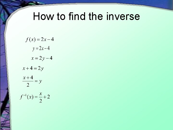 How to find the inverse 