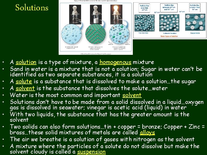 Solutions • A solution is a type of mixture, a homogenous mixture • Sand