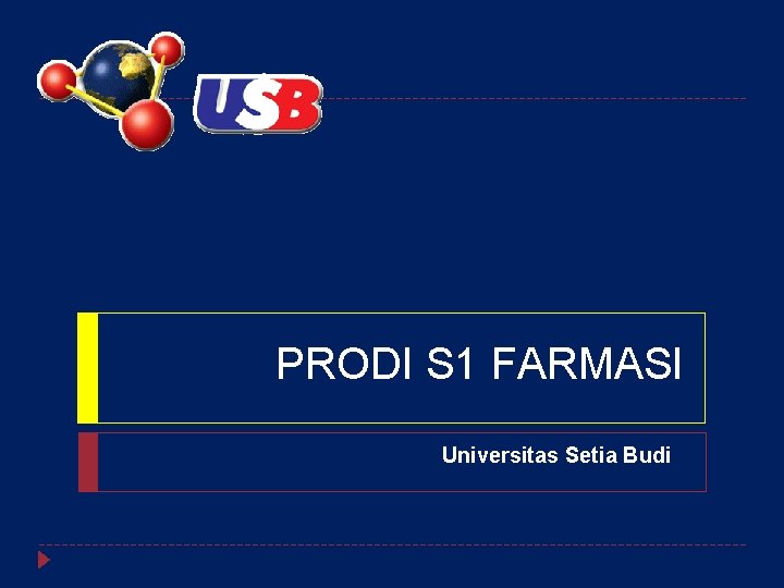 PRODI S 1 FARMASI Universitas Setia Budi 