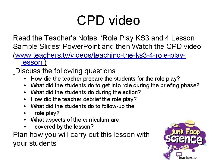 CPD video Read the Teacher’s Notes, ‘Role Play KS 3 and 4 Lesson Sample