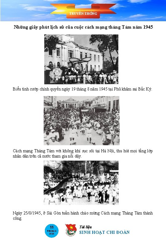 TRUYỀN THỐNG Những giây phút lịch sử của cuộc cách mạng tháng Tám năm