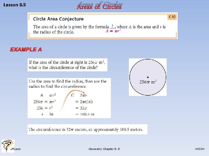 Lesson 8. 5 Areas of Circles EXAMPLE A JRLeon Geometry Chapter 8. . 5