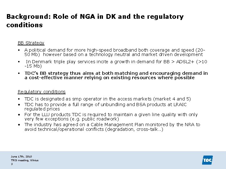 Background: Role of NGA in DK and the regulatory conditions BB Strategy § A