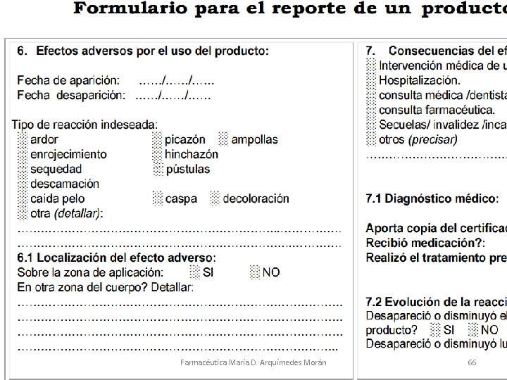 Farmacéutica María D. Arquímedes Morán 66 