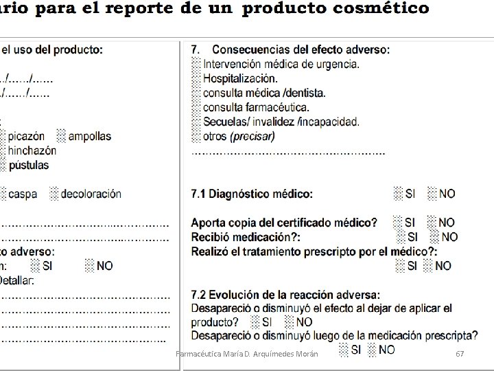 Farmacéutica María D. Arquímedes Morán 67 