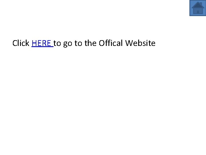 Click HERE to go to the Offical Website 