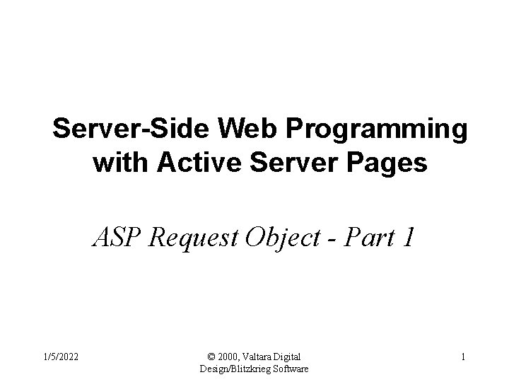 Server-Side Web Programming with Active Server Pages ASP Request Object - Part 1 1/5/2022