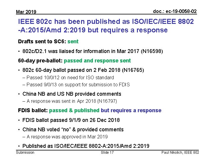 doc. : ec-19 -0058 -02 Mar 2019 IEEE 802 c has been published as