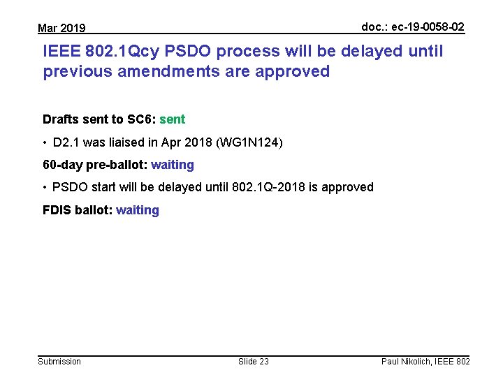 doc. : ec-19 -0058 -02 Mar 2019 IEEE 802. 1 Qcy PSDO process will