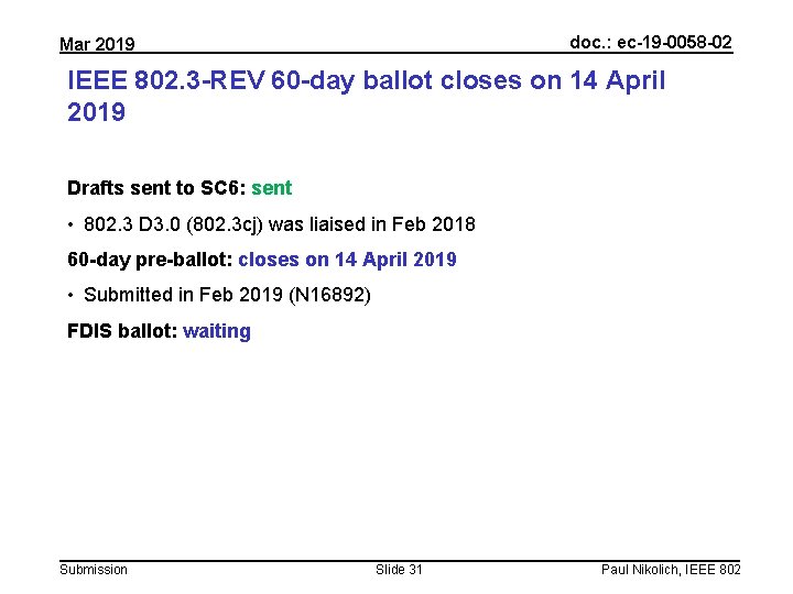 doc. : ec-19 -0058 -02 Mar 2019 IEEE 802. 3 -REV 60 -day ballot