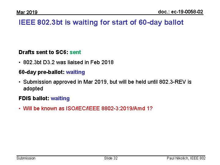 doc. : ec-19 -0058 -02 Mar 2019 IEEE 802. 3 bt is waiting for