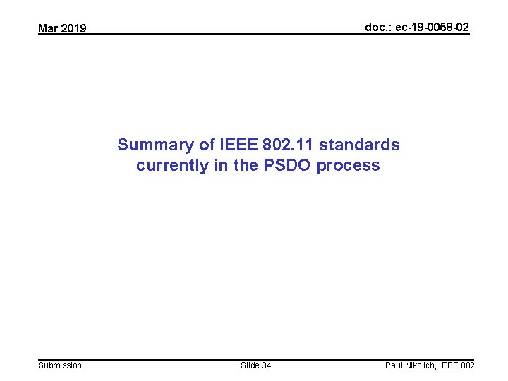 doc. : ec-19 -0058 -02 Mar 2019 Summary of IEEE 802. 11 standards currently