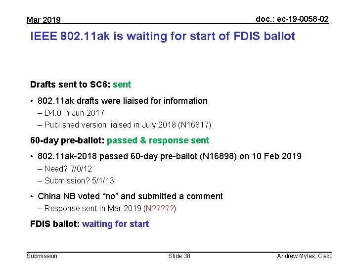 doc. : ec-19 -0058 -02 Mar 2019 IEEE 802. 11 ak is waiting for