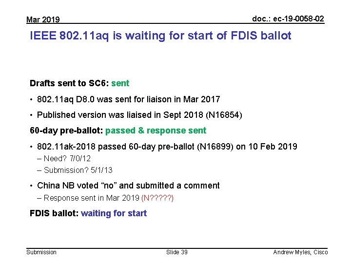 doc. : ec-19 -0058 -02 Mar 2019 IEEE 802. 11 aq is waiting for