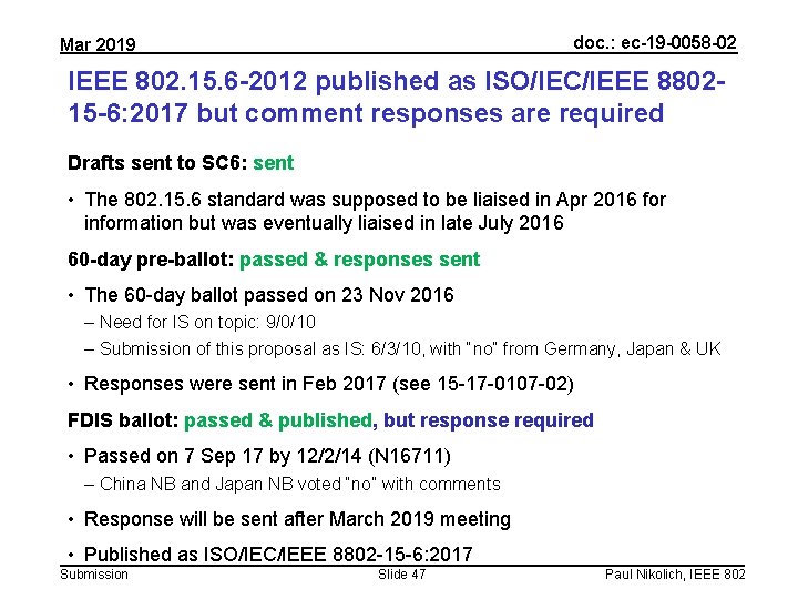 doc. : ec-19 -0058 -02 Mar 2019 IEEE 802. 15. 6 -2012 published as