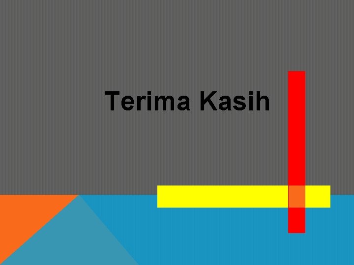 Terima Kasih 