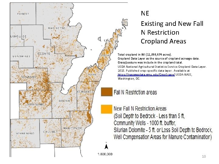 NE Existing and New Fall N Restriction Cropland Areas Total cropland in WI (11,