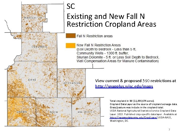 SC Existing and New Fall N Restriction Cropland Areas View current & proposed 590
