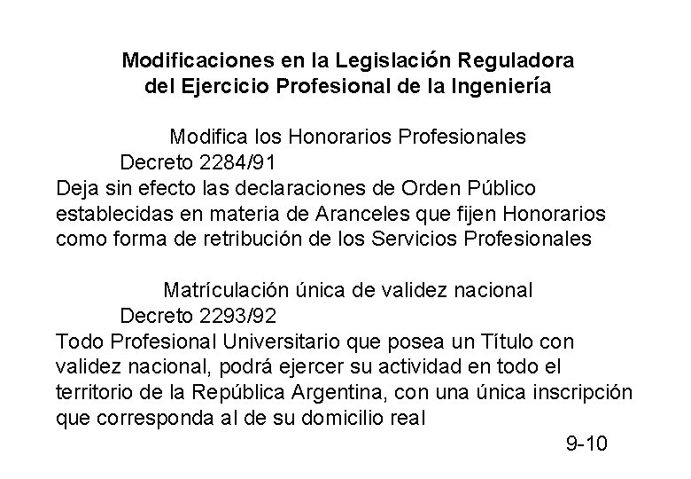 Modificaciones en la Legislación Reguladora del Ejercicio Profesional de la Ingeniería Modifica los Honorarios