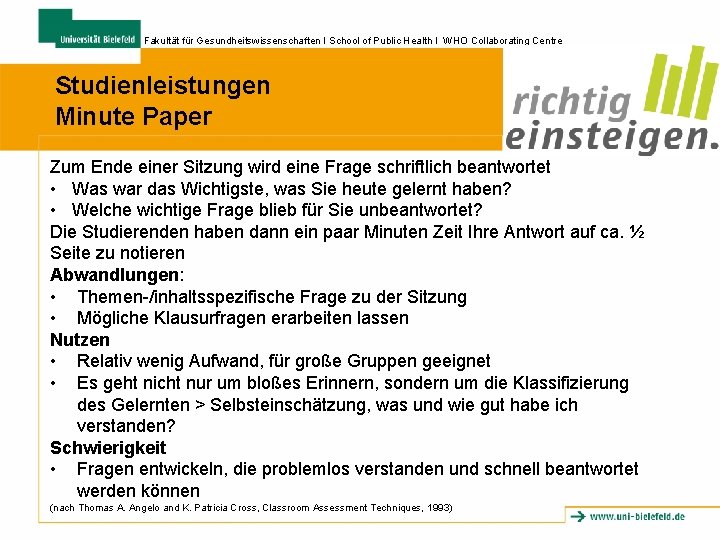 Fakultät für Gesundheitswissenschaften I School of Public Health I WHO Collaborating Centre Studienleistungen Minute