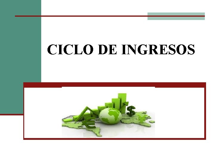 CICLO DE INGRESOS 