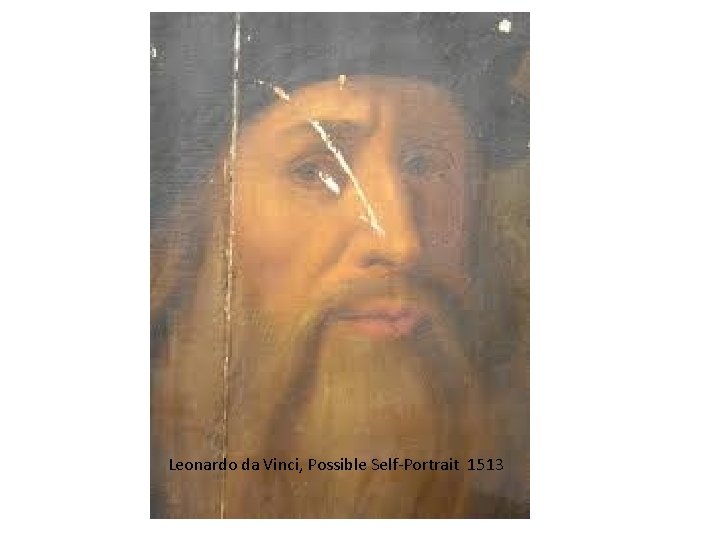 Leonardo da Vinci, Possible Self-Portrait 1513 