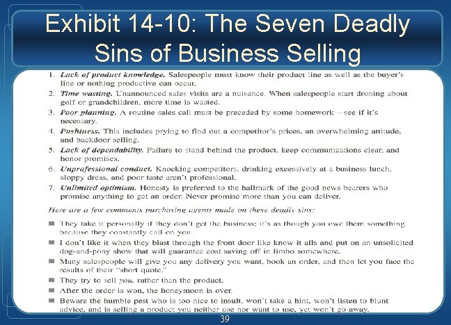 Exhibit 14 -10: The Seven Deadly Sins of Business Selling 39 