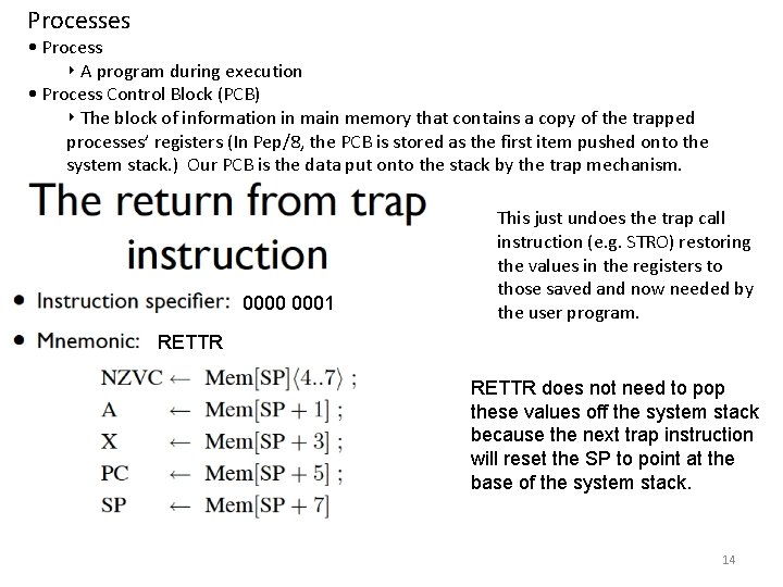 Processes • Process ‣ A program during execution • Process Control Block (PCB) ‣