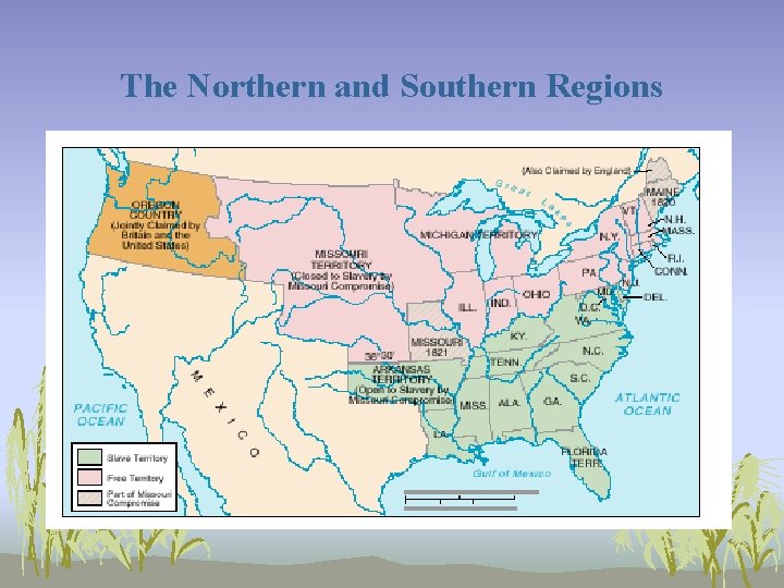 The Northern and Southern Regions 