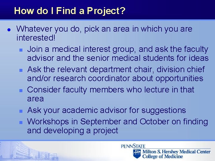 How do I Find a Project? l Whatever you do, pick an area in How do I Find a Project? l Whatever you do, pick an area in