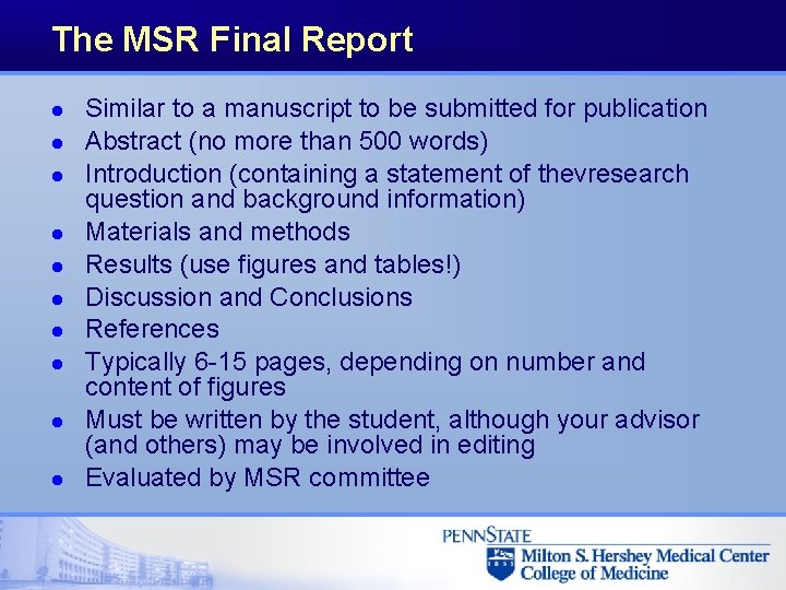The MSR Final Report l l l l l Similar to a manuscript to The MSR Final Report l l l l l Similar to a manuscript to