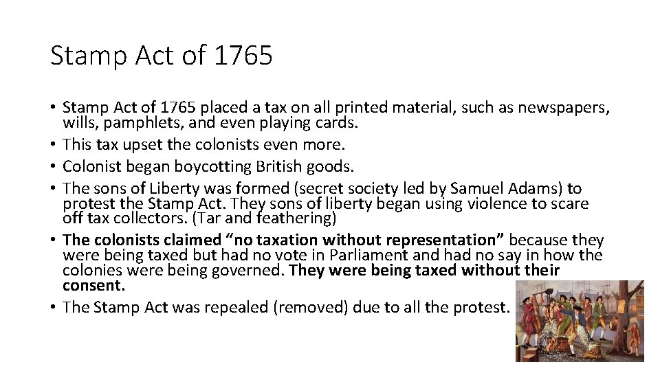 Stamp Act of 1765 • Stamp Act of 1765 placed a tax on all