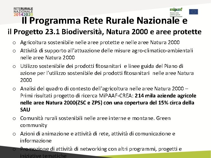 Il Programma Rete Rurale Nazionale e il Progetto 23. 1 Biodiversità, Natura 2000 e