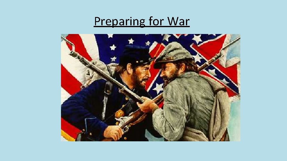 Preparing for War Preparing for War