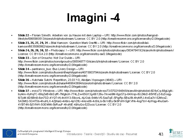 Imagini -4 § § § § Slide 22 – Florian Simeth: Arbeiten von zu