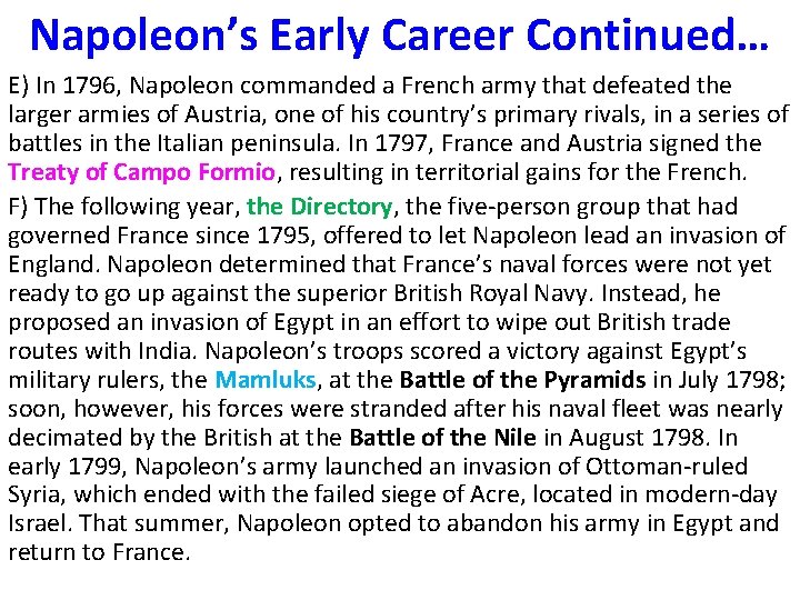 Napoleon’s Early Career Continued… E) In 1796, Napoleon commanded a French army that defeated Napoleon’s Early Career Continued… E) In 1796, Napoleon commanded a French army that defeated