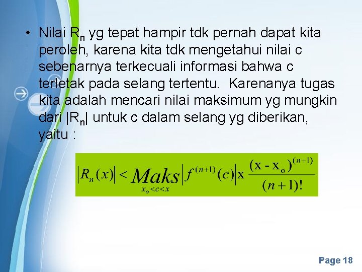  • Nilai Rn yg tepat hampir tdk pernah dapat kita peroleh, karena kita