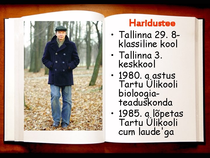Haridustee • Tallinna 29. 8 klassiline kool • Tallinna 3. keskkool • 1980. a