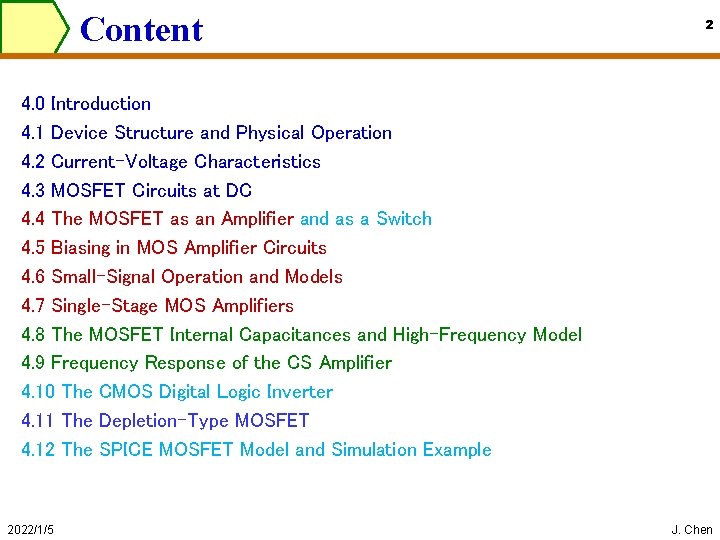Content 2 4. 0 Introduction 4. 1 Device Structure and Physical Operation 4. 2