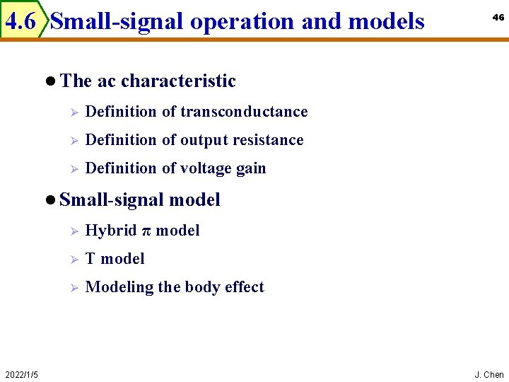 4. 6 Small-signal operation and models l The ac characteristic Ø Definition of transconductance