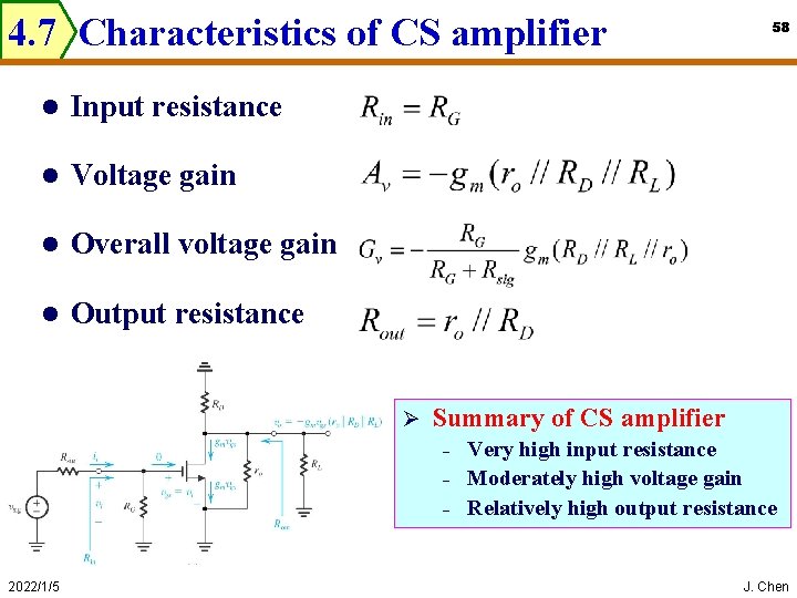 4. 7 Characteristics of CS amplifier l Input resistance l Voltage gain l Overall