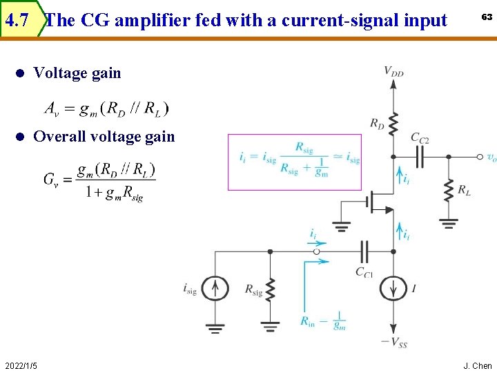 4. 7 The CG amplifier fed with a current-signal input l Voltage gain l