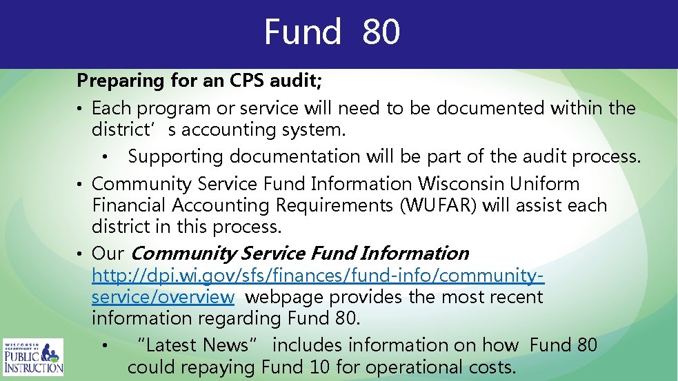 Fund 80 Preparing for an CPS audit; • Each program or service will need