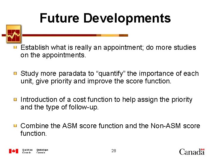 Future Developments Establish what is really an appointment; do more studies on the appointments.